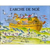 Le déluge et L'Arche de Noé Le déluge et L'Arche de Noé