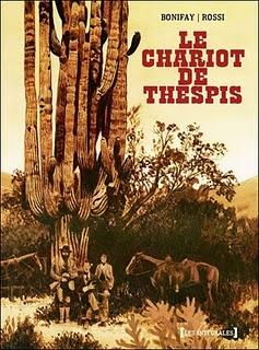 Intégrales BD (épisode 3) : Black Hills et le Chariot de Thespis