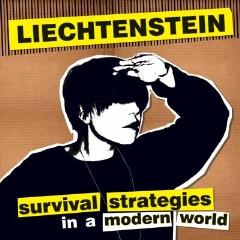 Liechtenstein - Survival Strategies in a Modern World (2009) Liechtenstein - Survival Strategies in a Modern World (2009)