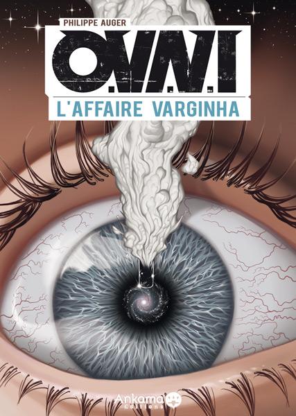 BD : INTERVIEW DE PHILIPPE AUGER - O.V.N.I L'AFFAIRE VARGINHA