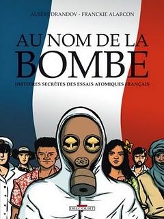 BD : Au Nom de la bombe d'Albert Drandov et Franckie Alarcon