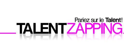 Découvrez TalentZapping, le site des Talents Découvrez TalentZapping, le site des Talents