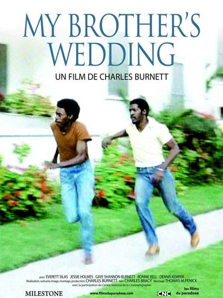 My brother’s wedding, de Charles Burnett