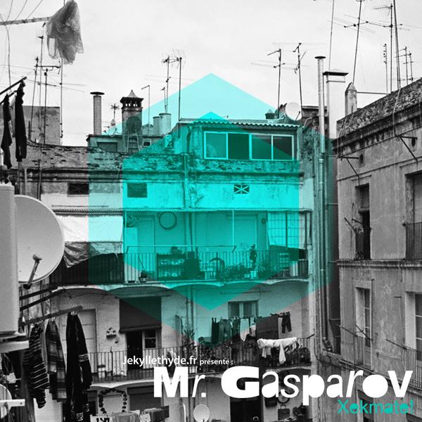 Cover-mix_Mr-Gasparov_Xekmate J&H;#006 Mix / Mr. Gasparov – Xekmate!