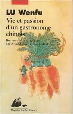 Vie et passion d'un gastronome chinois Vie et passion d'un gastronome chinois