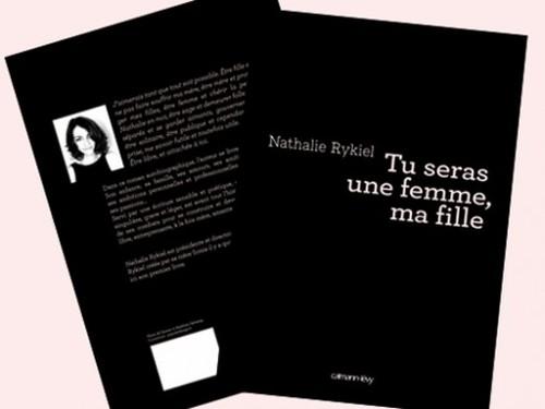 Le livre de Nathalie Rykiel, Tu seras une femme, ma fille...