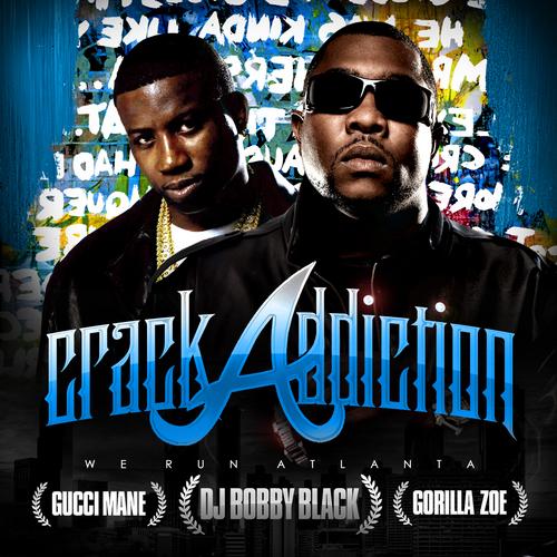 DJ_Bobby_Black_Gorilla_Zoe_Gucci_Mane_Crack_Addicition_mixtape DJ_Bobby_Black_Gorilla_Zoe_Gucci_Mane_Crack_Addicition_mixtape