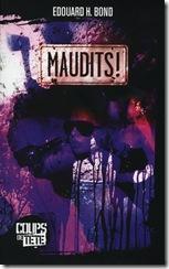 Maudits – Edouard H. Bond
