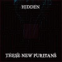 Nouvel album de These New Puritains: Hidden