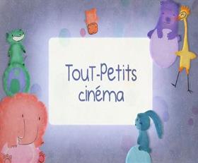 Tout-petits cinéma Tout-petits cinéma