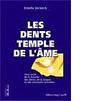 dents, temple de l'âme