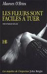 Les fleurs sont faciles à tuer les_fleurs_sont_faciles_a_tuer