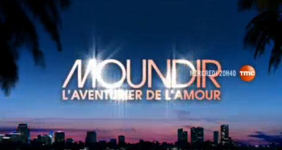Moundir aventurier de l'amour sur TMC ... les premières minutes Moundir aventurier de l'amour sur TMC ... les premières minutes