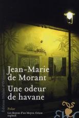 Une odeur de havane, Jean-Marie de Morant