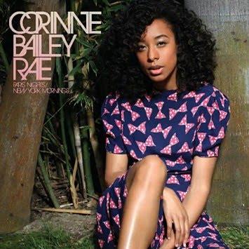 Clip: Corinne Bailey Rae • Paris Nights, New York Mornings