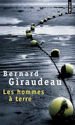 Les hommes à terre, Bernard Giraudeau