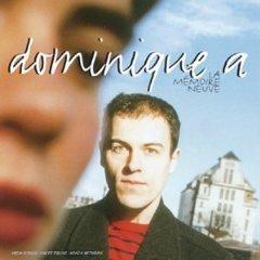 Mes indispensables : Dominique A - La Mémoire Neuve (1995)