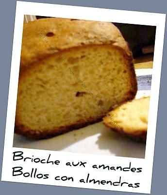 Brioche aux amandes - Bollo con almendras