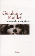 Le monde à ses pieds, Géraldine Maillet