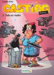 Casting prod, tome 2, telle est réalité Casting prod, tome 2, telle est réalité