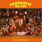 Soundtracks : “Fantastic Mr. Fox”