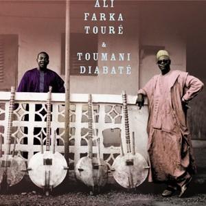 Ali Farka Touré & Toumani Diabaté – Ali & Toumani