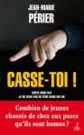 Jean-Marie Périer - Casse-toi!.jpg
