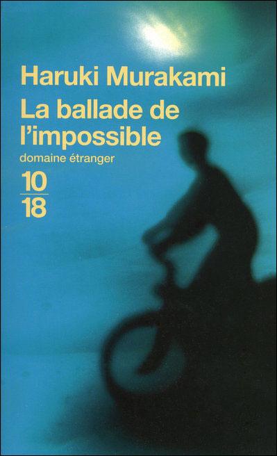 La ballade de l'impossible de Haruki Murakami