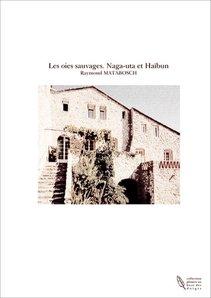 Les Oies sauvages Acheter Les oies sauvages. Naga-uta et Haïbun