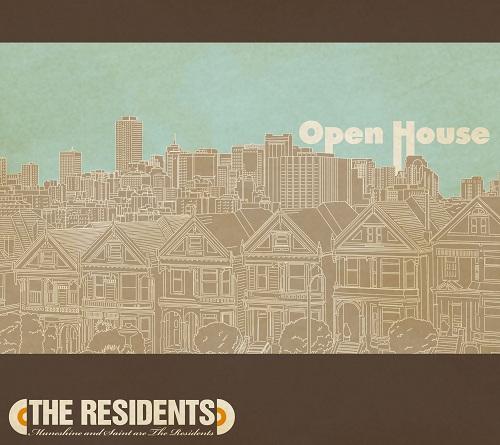 The Residents (Muneshine & Saint) – ‘Open House’