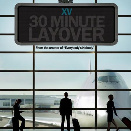 XV – ‘30 Minute Layover’ Mixtape