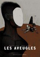 Les aveugles (Sylvie Frétet & Raoul Sinier) – Editions Fée