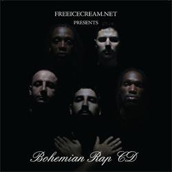 FreeIceCream.net Presents Bohemian Rap CD FreeIceCream.net Presents Bohemian Rap CD