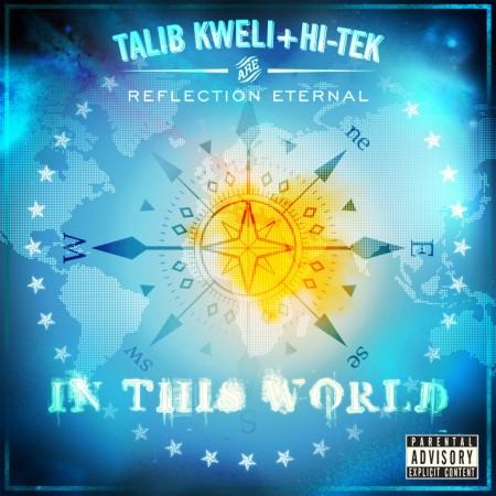 Reflection Eternal – ‘In This World’