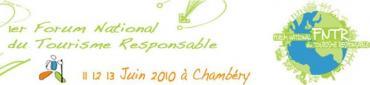 Tourisme responsable : le 1er Forum National aura lieu à Chambery en juin 2010