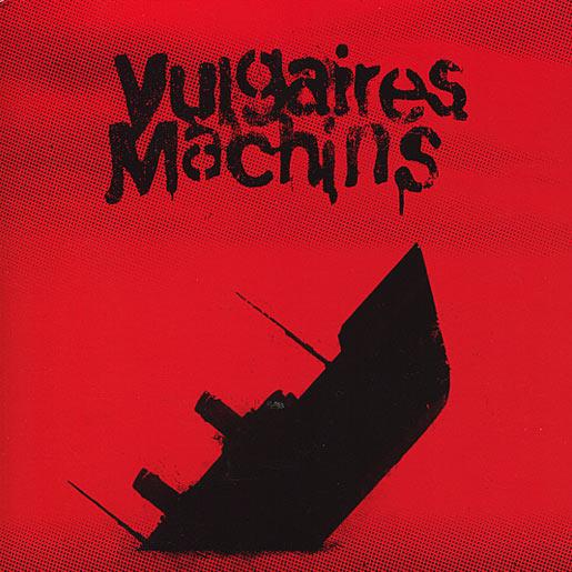 Nouveautés musicales - 2 mars 2010 Vulgaires Machins