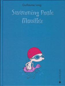Histoire de remettre mes idées en ordre... SwimmingPouleMouillee