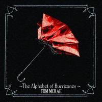 Tom McRae un tue le sexe avec The Alphabet Of Hurricanes