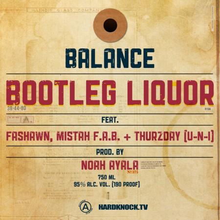 Balance feat. Fashawn, Mistah F.A.B. & Thurzday – ‘Bootleg Liquor’