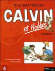 Calvin et Hobbes, intégrale 5 et 6 Calvin et Hobbes, intégrale 5 et 6