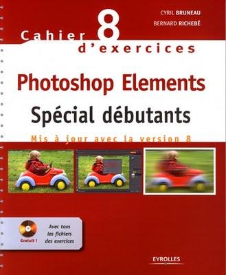 Livre : Photoshop Elements 8 pour les débutants