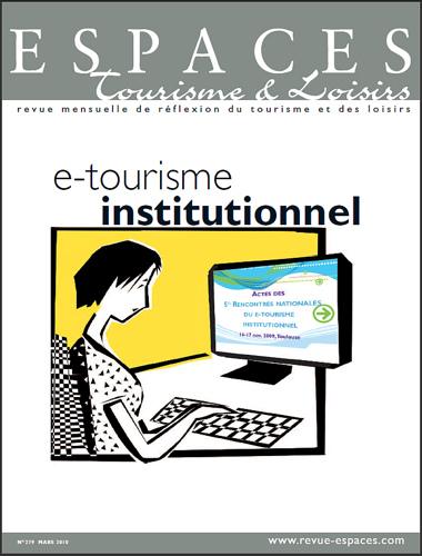 Un condensé de etourisme, version 2010 avec la Revue Espace