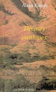 Alain Emery - Divines antilopes