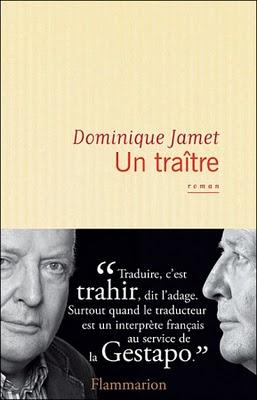 Dominique Jamet - Un traître