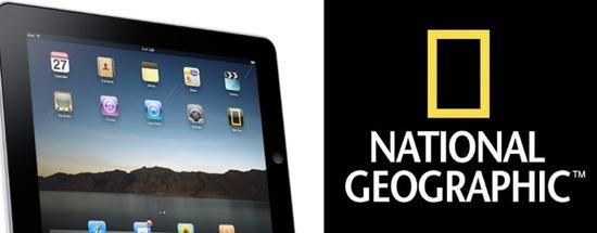 ipad-nationalgeographic iPad : en route vers le succès et bientôt avec une offre de presse?