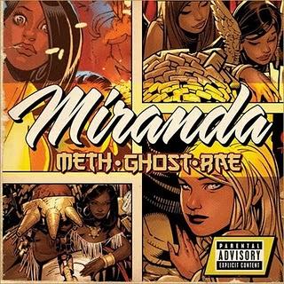Method Man, Ghostface Killah, Raekwon: Miranda