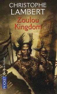 ZOULOU KINGDOM de Christophe Lambert