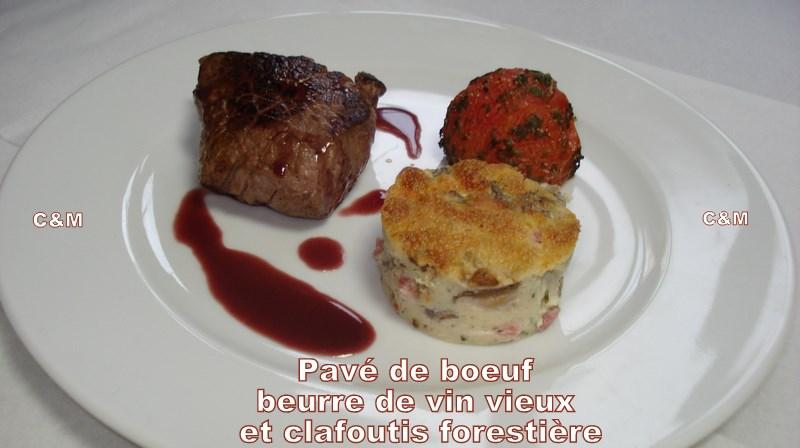Pavé de boeuf, clafoutis forestier et beurre de vin vieux Pavé de boeuf, clafoutis forestier et beurre de vin vieux
