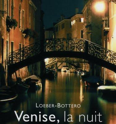 Venise, la nuit,  Stéphane Loeber-Bottero