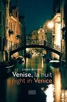 Venise, la nuit,  Stéphane Loeber-Bottero